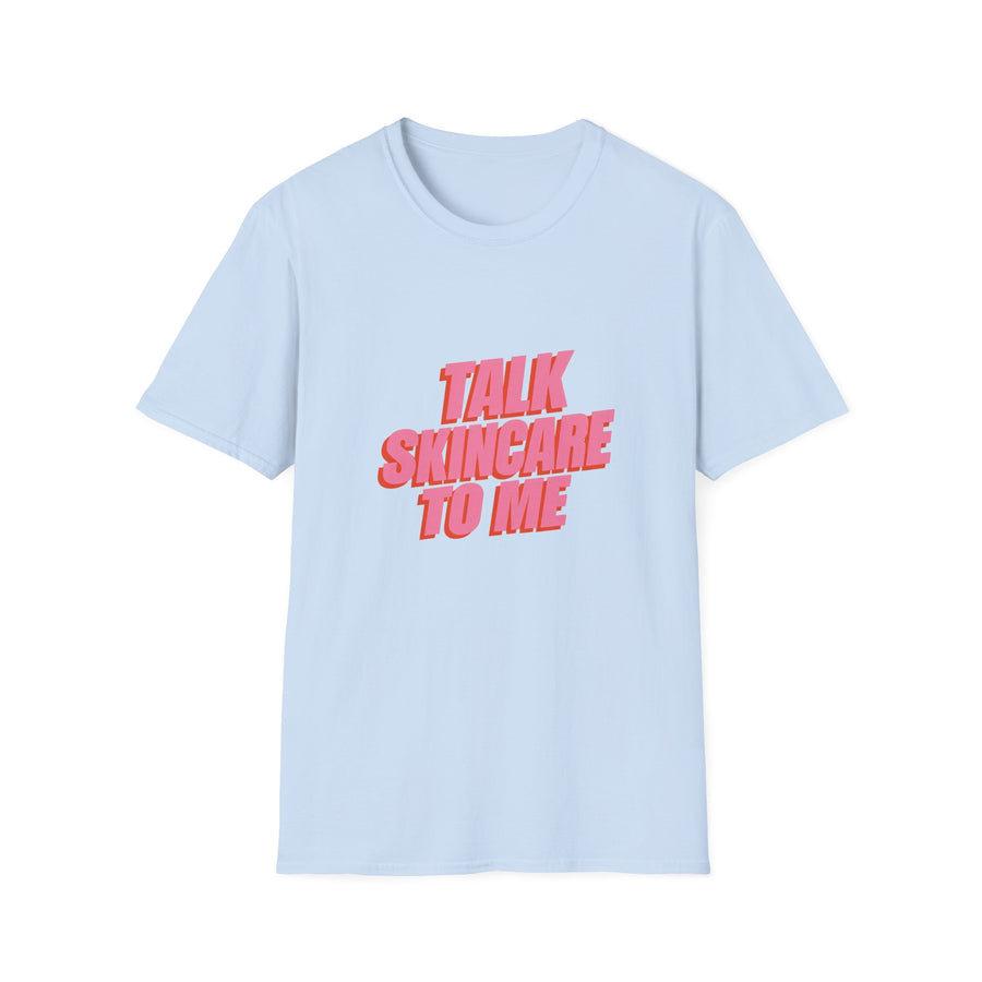 Talk Skincare to Me Graphic T-Shirt